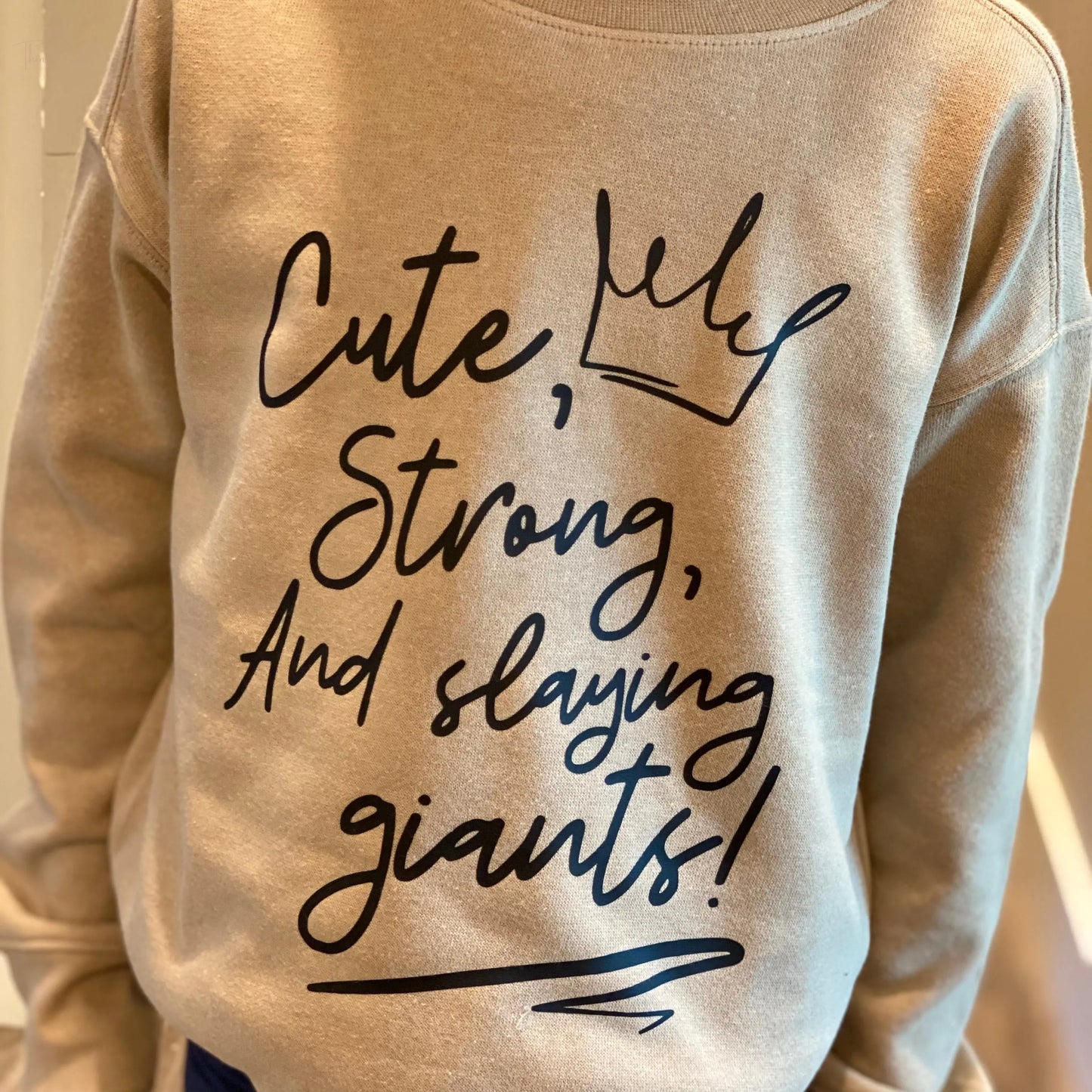 Cute, Strong, And Slaying Giants girls T-Shirt Think Cute Boutique