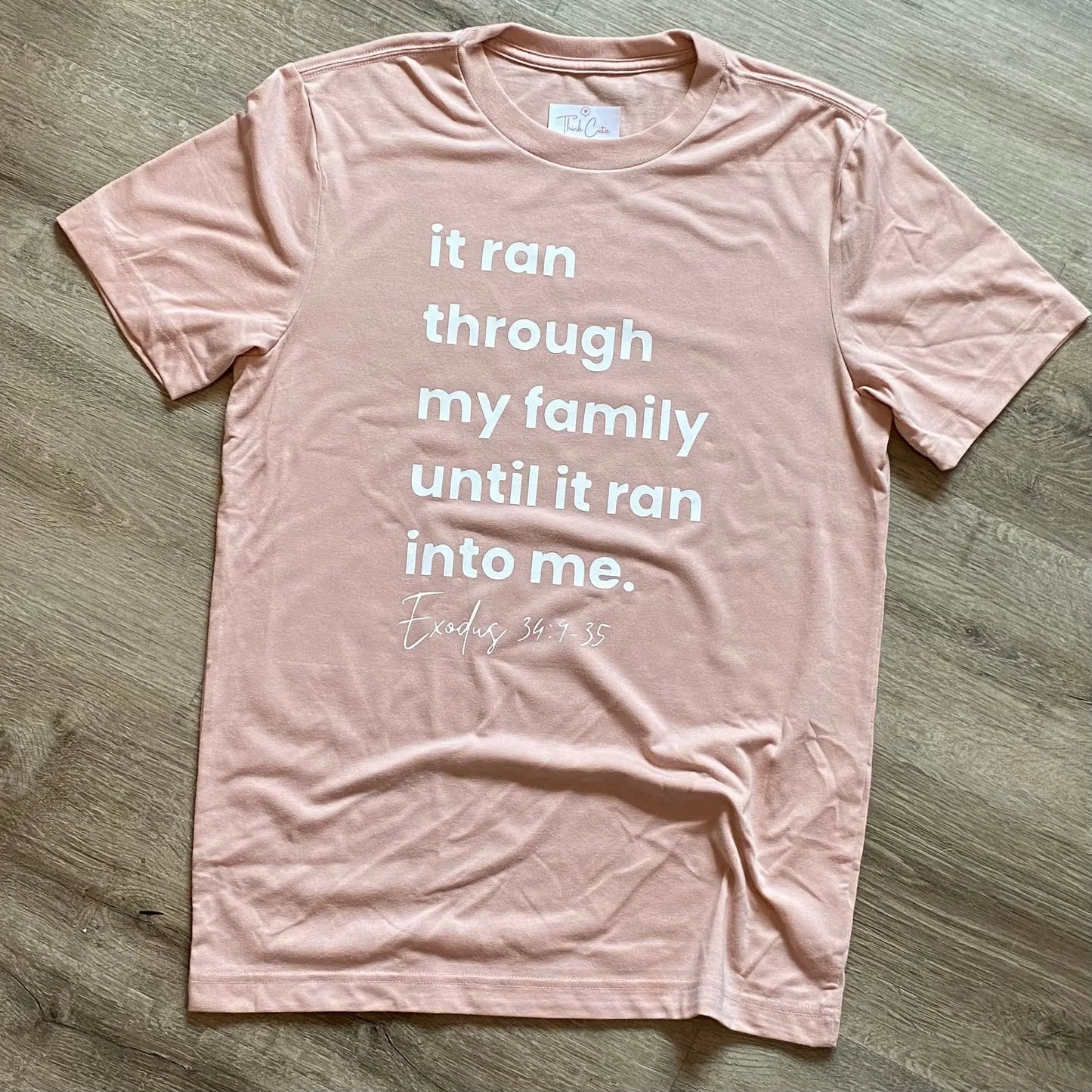 It Ran Through My Family Until It Ran Into Me! Think Cute Boutique