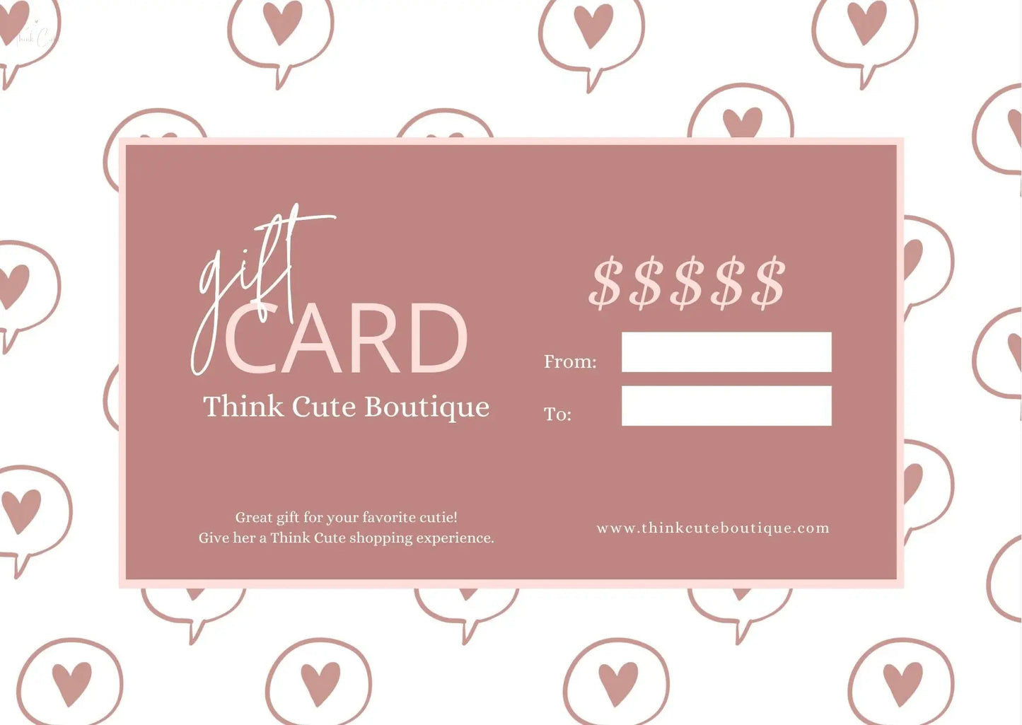 Think Cute Boutique Gift Card Gift Cards Think Cute Boutique $25.00