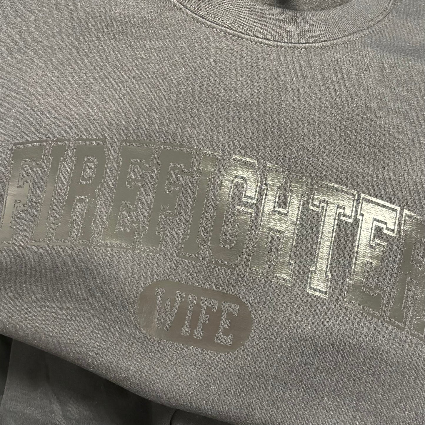 Firefighter Wife Premium Black On Black Crewneck & T-Shirt
