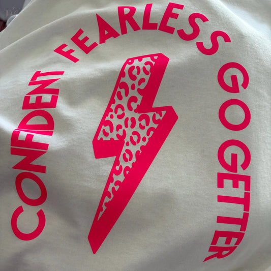 Confident Fearless Go Getter Girls shirt Think Cute Boutique